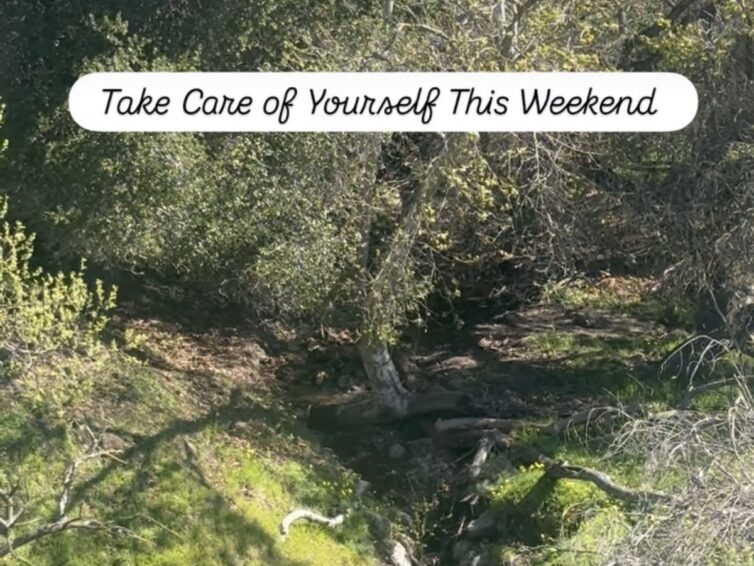Take Care of Yourself This Weekend